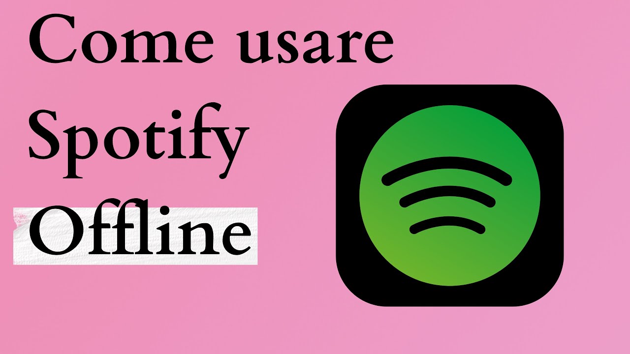 Come ascoltare spotify offline