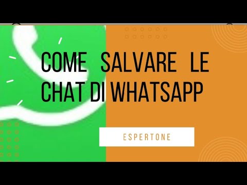 Come salvare conversazione whatsapp 1
